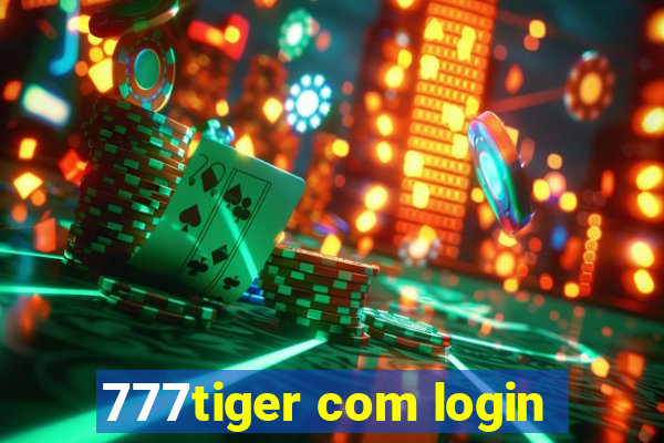 777tiger com login